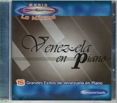 Cd - Venezuela En Piano / Serie Lo Maximo