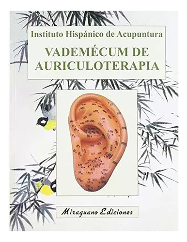 Vademecum De Auriculoterapia - Miraguano - #c