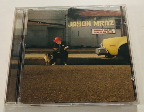 Cd Jason Mraz Waiting For My Rocket To Come The Remedy