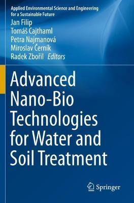 Libro Advanced Nano-bio Technologies For Water And Soil T...
