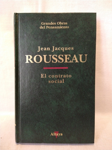 El Contrato Social J. J. Rousseau Altaya B 