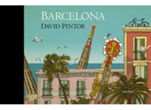 Barcelona (t.d), De David Pintor Noguerol. Editorial Kalandraka, Tapa Pasta Dura En Español, 2015