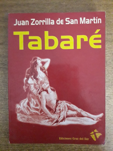 Tabaré / Juan Zorrilla De San Martín