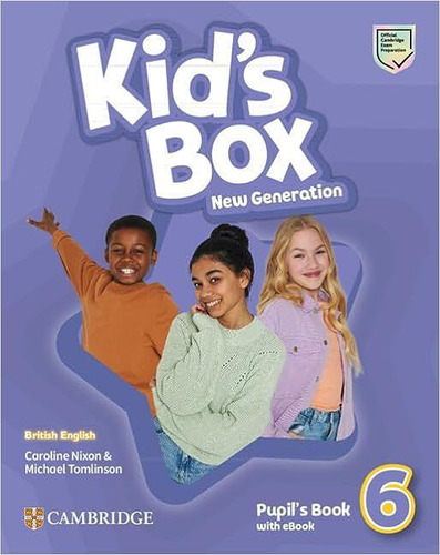 Kid's Box New Generation Level 6 Pupil's Book With Ebook