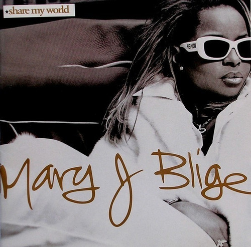 Mary J. Blige  Share My World Cd