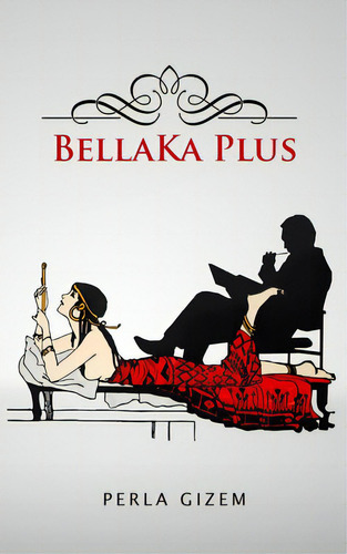 Bellaka Plus, De Gizem, Perla. Editorial Lightning Source Inc, Tapa Blanda En Español