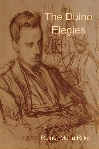 The Duino Elegies, De Rilke, Rainer Maria. Editorial Bibliotech Pr, Tapa Blanda En Inglés