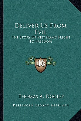 Libro Deliver Us From Evil: The Story Of Viet Nam's Fligh...