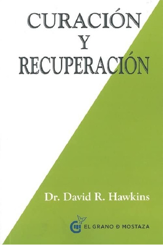 Curación Y Recuperación (spanish Edition)