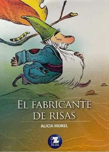 El Fabricante De Risas / Alicia Morel