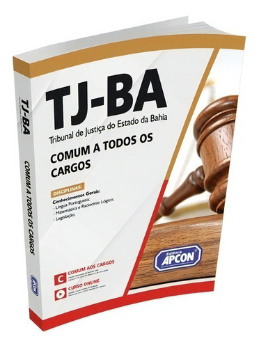 Apostila Tj-ba 2023 - Comum A Todos Os Cargos: Tj-ba 2023 - Comum A Todos Os Cargos, De Professores Especializados. Série Estudos, Vol. Único. Editora Apcon, Capa Dura, Edição 1 Em Português, 2023