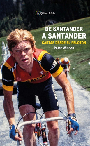 Libro De Santander A Santander - Winnen, Peter