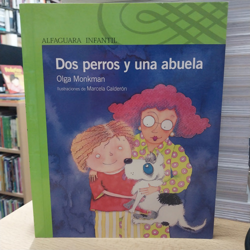 Dos Perros Y Una Abuela - Monkman - Usado - Devoto