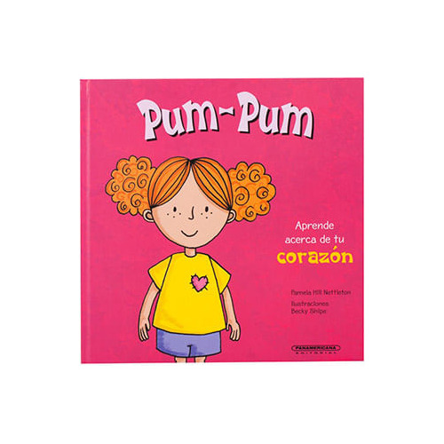 Libro Pum-pum. Aprende Acerca De Tu Corazón