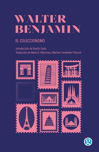 El Coleccionismo - Walter Benjamin