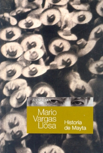 Historia De Mayta  **promo**, De Mario Vargas Llosa. Editorial Alfaguara, Tapa Blanda, Edición 1 En Español