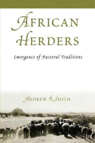 African Herders, De Andrew B. Smith. Editorial Altamira Press U S, Tapa Blanda En Inglés
