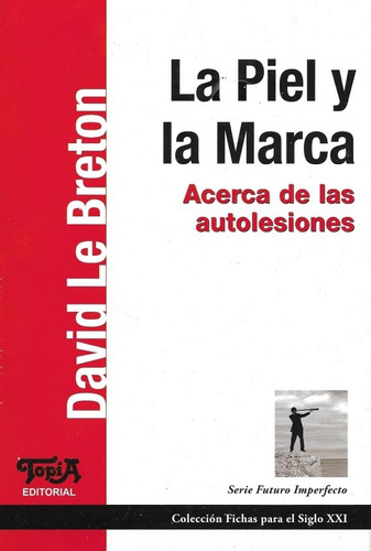 La Piel Y La Marca David Le Breton