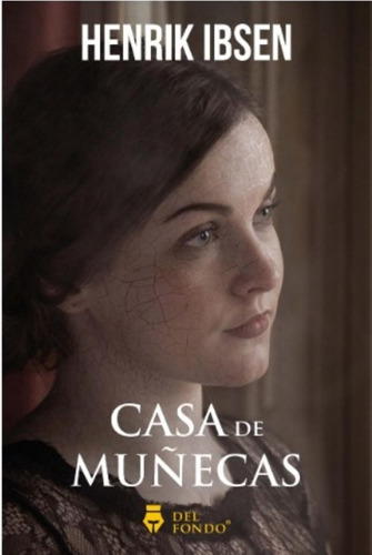 Casa De Muñecas - Henrik Ibsen