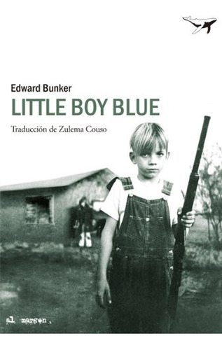 Little Boy Blue - Bunker, Edward