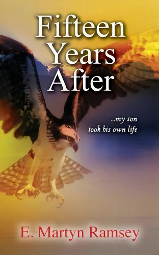 Fifteen Years After, De E Martyn Ramsey. Editorial Edward Rayner, Tapa Blanda En Inglés