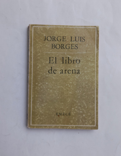 El Libro De Arena - Jorge Luis Borges Emecé 1 Edicion