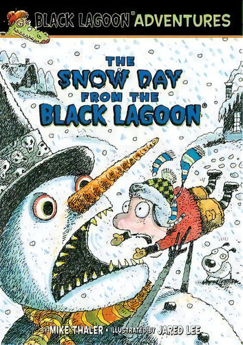 Snow Day From The Black Lagoon, De Mike Thaler. Editorial Abdo Publishing Co, Tapa Dura En Inglés