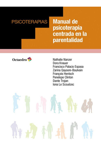 Manual De Psicoterapia Centrada En La Parentalidad - Nanz...