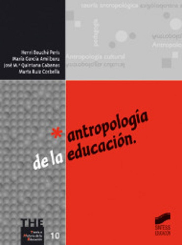 Antropología De La Educación Sintesis 