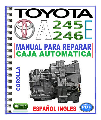 Manual Taller Caja Automática Toyota Corolla A245e A246e