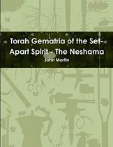 Comprar Libro Torah Gematria Of The Set-apart Spirit - The Neshama D