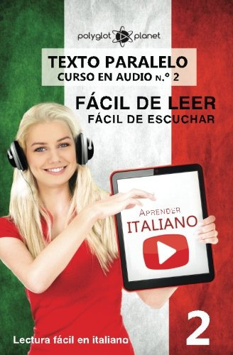 Aprender Italiano - Texto Paralelo - Facil De Leer | Facil D