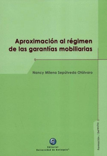 Libro Aproximación Al Régimen De Las Garantías Mobiliarias