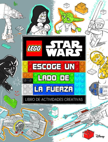 Lego Star Wars Escoge Un Lado De La Fuerza, De Aa.vv. Editorial Magazzini Salani, Tapa Blanda En Español