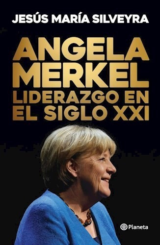 Libro Angela Merkel De Jesus Maria Silveyra