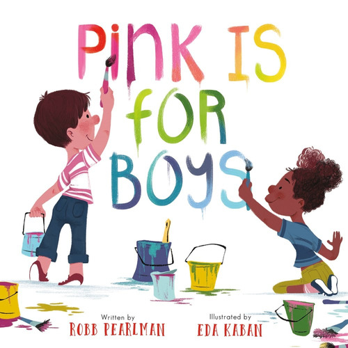 Pink Is for Boys, de Pearlman, Robb. Editorial Running Press en inglés, 2022