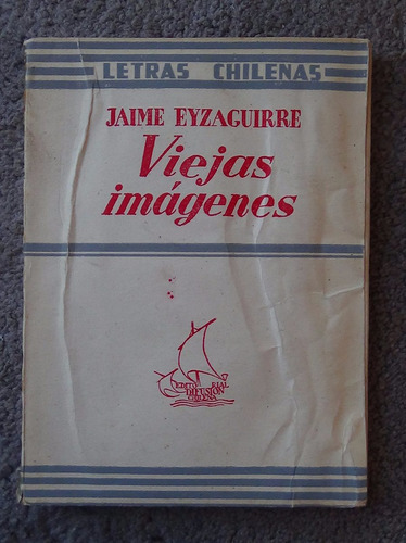 Viejas Imágenes Jaime Eyzaguirre 1947