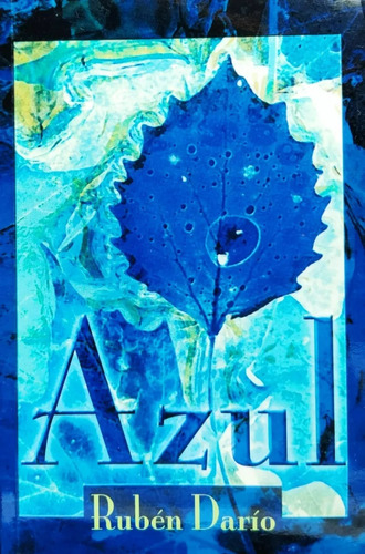 Azul / Rubén Darío