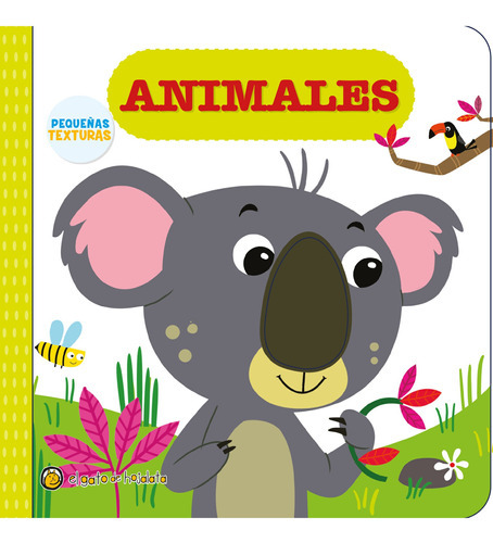 Libro Infantil Sensorial Animales - Pequeñas Texturas, De Equipo Editorial Guadal., Vol. 1. Editorial Guadal, Tapa Dura, Edición 1 En Español, 2023