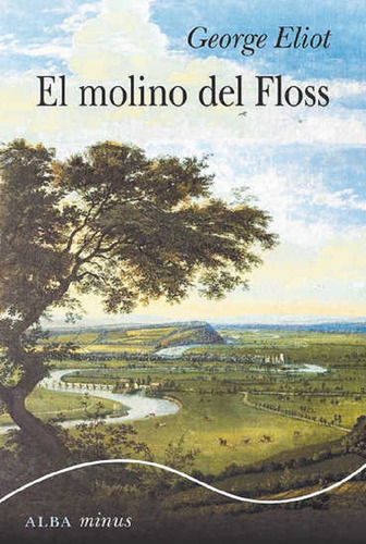 Molino Del Floss,el - Eliot, George