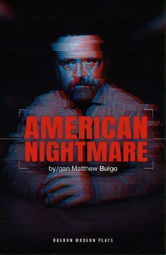 American Nightmare, De Matthew Bulgo. Editorial Bloomsbury Publishing Plc, Tapa Blanda En Inglés
