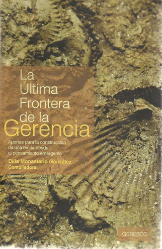 La Ultima Frontera De La Gerencia