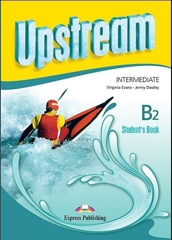 Upstream Intermediate B2 - Student's Book (3rd.ed.)