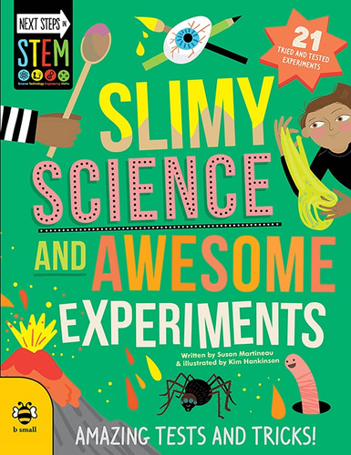 Slimy Science And Awesome Experiments - Next Steps In Stem