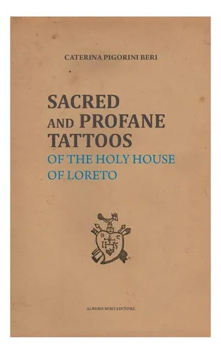 Libro: Tatuajes Sagrados Y Profanos: De La Santa Casa De
