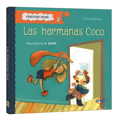 Las Hermanas Coco-una Historia De Amor