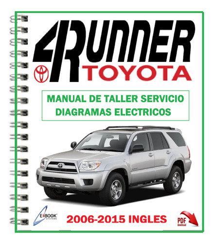  Toyota 4runner 06-15 Manual De Taller Servicio Reparación.