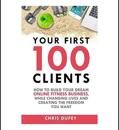 Libro: Tus Primeros 100 Clientes: Cómo Construir Tu Sueño Mi