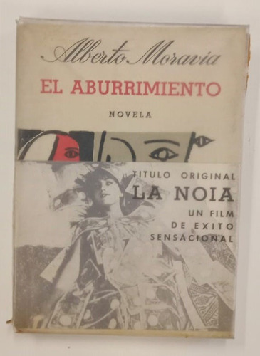 El Aburrimiento De Alberto Moravia, Ed Losada 1964