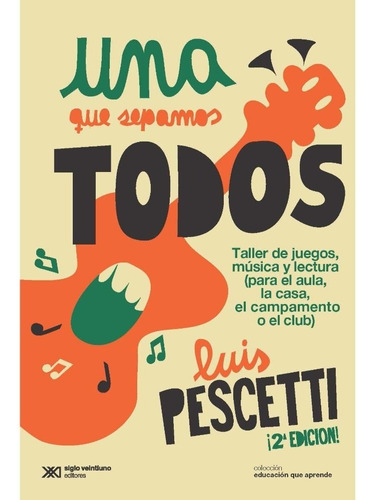 Una Que Sepamos Todos - Luis Pescetti